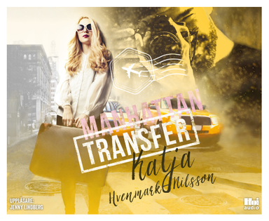 Manhattan Transfer; Katja Hvenmark-Nilsson; 2019