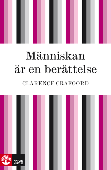 Människan är en berättelse : tankar om samtalskonst; Clarence Crafoord; 1994