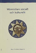 Människan socialt och kulturellt; Anne Charlotte Ringquist; 2001