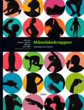 Människokroppen : fysiologi och anatomi; Egil Haug, Jan G. Bjålie, Olav Sand, Øysten V. Sjaastad; 2007