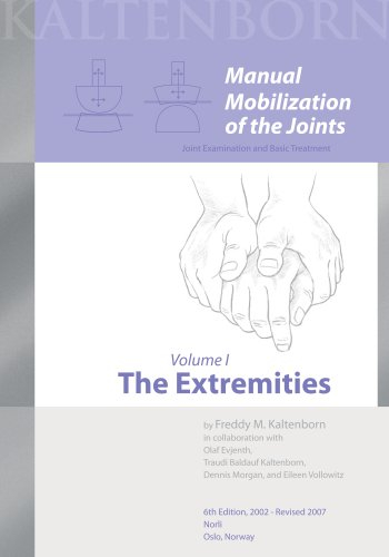 Manual Mobilization of the Joints; Freddy M. Kaltenborn; 1999