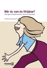 Mår du som du förtjänar; Anne Arén, Tommy Ljusenius; 2006