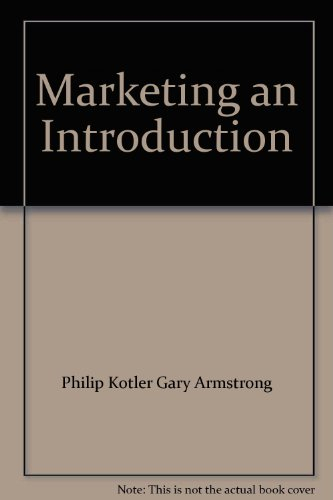 Marketing: An Introduction.; Gary Armstrong, Philip Kotler, Elnora Stuart, Marc Oliver Opresnik, Ross Brennan; 1997