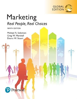 Marketing: Real People, Real Choices, Global Edition; Michael R Solomon; 2018