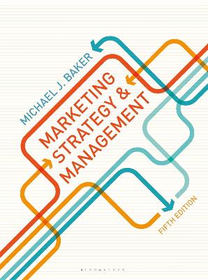 Marketing strategy and management; Michael J. Baker; 2014