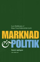 Marknad och politik; Lars Hultkrantz, Hans Tson Söderström; 2007