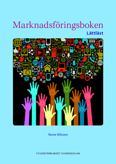 Marknadsföringsboken (lättläst); Rune Nilsson; 2012