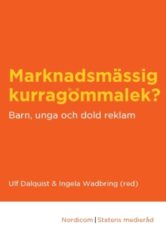 Marknadsmässig kurragömmalek; Ulf Dalquist, Ingela Wadbring; 2022