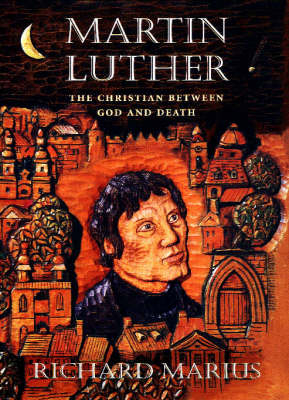 Martin Luther; Richard Marius; 2000