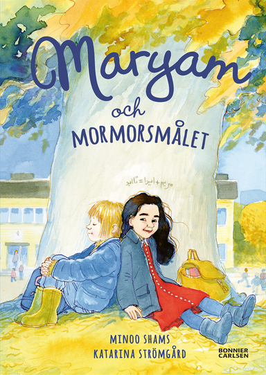 Maryam och mormorsmålet; Minoo Shams; 2020