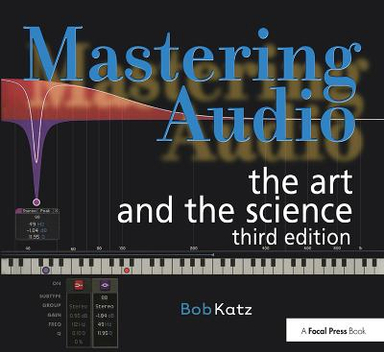 Mastering Audio; Bob Katz; 2013