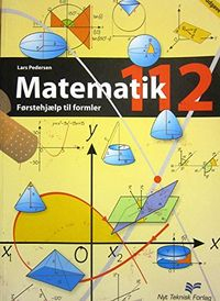 Matematik 112: førstehjælp til formler; Lars Pedersen