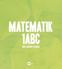 Matematik 1ABC; Ingeli Jönsson Stegmark; 2014