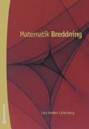 Matematik breddning; Lars-Anders Callenberg; 2006