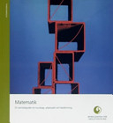 Matematik en samtalsguide om kunskap, arbetssätt och bedömning; Sverige. Myndigheten för skolutveckling, Sverige. Skolverket; 2007