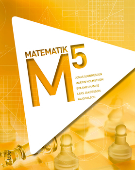 Matematik M 5; Jonas Sjunnesson, Martin Holmström, Eva Smedhamre, Lars Jakobsson, Klas Nilson; 2013