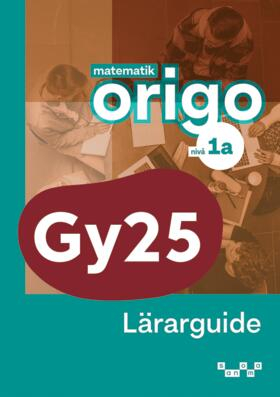 Matematik Origo nivå 1a Lärarguide; Verner Gerholm, Kerstin Olofsson; 2025