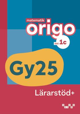 Matematik Origo nivå 1c Lärarstöd+; Attila Szabo, Niclas Larson, Daniel Dufåker, Roger Fermsjö; 2025