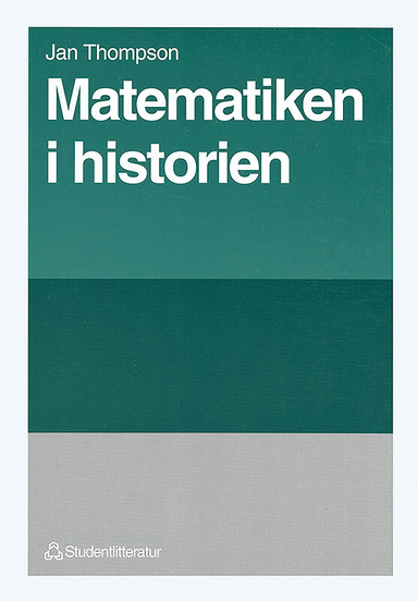 Matematiken i historien; Jan Thompson; 1996