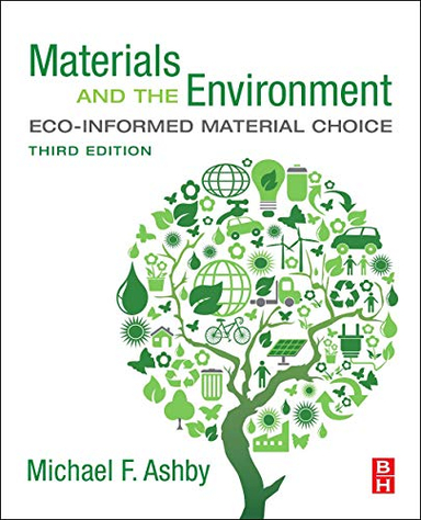 Materials and the Environment; Michael F Ashby; 2021