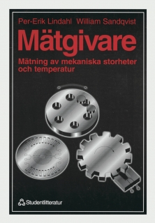 Mätgivare - Mätning av mekaniska storheter och temperatur; Per-Erik Lindahl, William Sandqvist; 1996