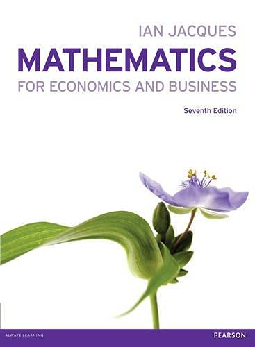 Mathematics for Economics and Business with MyMathLab Global access card; Ian Jacques; 2012