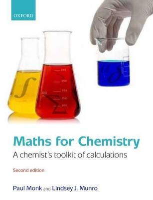 Maths for Chemistry; Monk Paul, Munro Lindsey J.; 2010