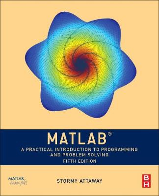 MATLAB; Stormy Attaway; 2018