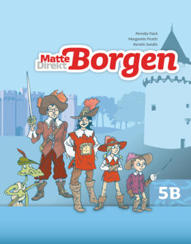 Matte Direkt Borgen Grundbok 5B; Pernilla Falck, Margareta Picetti; 2012