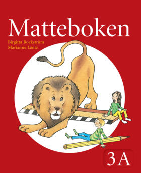 Matteboken Grundbok 3A; Birgitta Rockström, Marianne Lantz; 2010