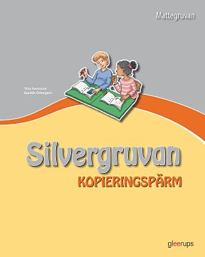 Mattegruvan 1-3 Silvergruvan Kop pärm; Ylva Svensson, Gunilla Östergren; 2006