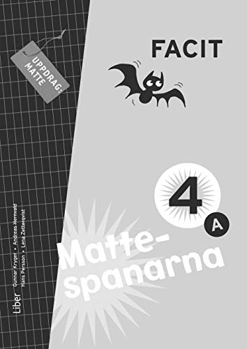 Mattespanarna 4A Facit; Gunnar Kryger, Andreas Hernvald, Hans Persson, Lena Zetterqvist; 2011