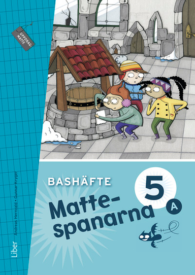 Mattespanarna 5A Bashäfte; Gunnar Kryger, Andreas Hernvald, Hans Persson, Lena Zetterqvist; 2014