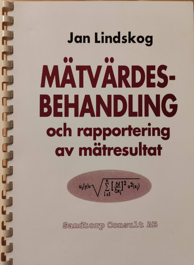 Mätvärdesbehandling och rapportering av mätresultat; Jan Lindskog; 1994