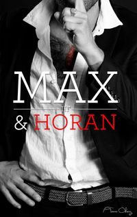 Max och Horan. Del 3; Tomas Öberg; 2019