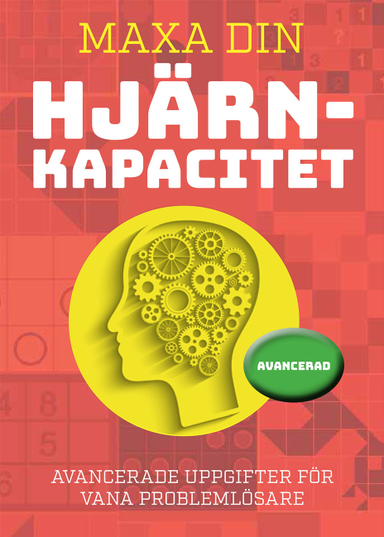 Maxa din hjärnkapacitet : avancerad; Matthew Donegan; 2019