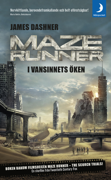 Maze runner. I vansinnets öken; James Dashner; 2016