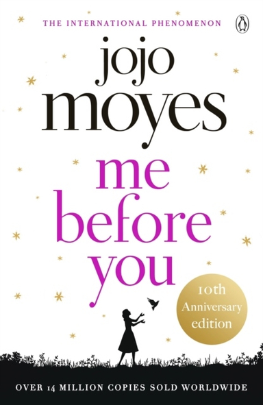 Me Before You; Jojo Moyes; 2012