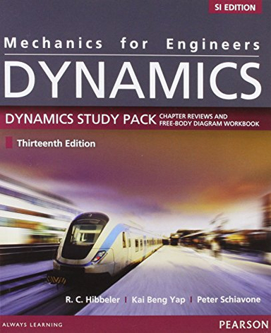 Mechanics for Engineers:Dynamics SI Study Pack; Russell C Hibbeler; 2013