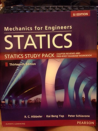 Mechanics for Engineers:Statics SI Study Pack; Russell C Hibbeler; 2013