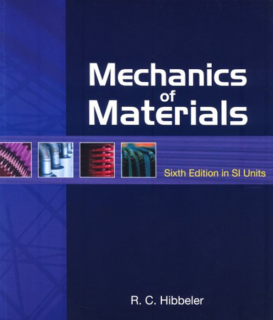 Mechanics of materials; R. C. Hibbeler; 2005