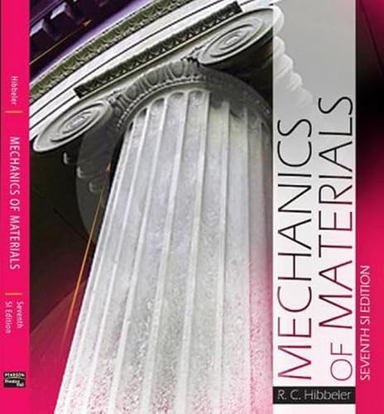 Mechanics of Materials SI; Russell C Hibbeler; 2008