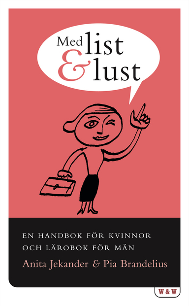 Med list & lust : en lärobok för kvinnor och handbok för män; Pia Brandelius, Anita Jekander; 2006