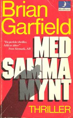 Med samma mynt; Brian Garfield; 1981