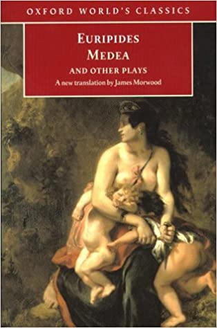 Medea and Other Plays; Euripides; 1998