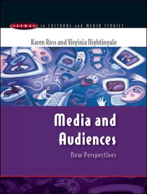 Media and Audiences: New Perspectives; Karen Ross; 2003