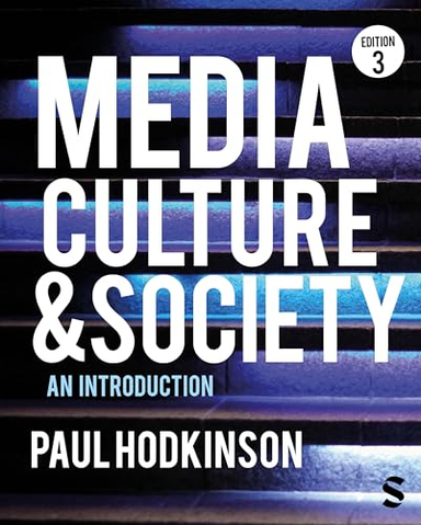 Media, Culture and Society; Paul Hodkinson; 2024