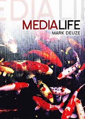 Media life; Mark Deuze; 2012