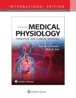 Medical Physiology; Rodney A. Rhoades, David R. Bell; 2017