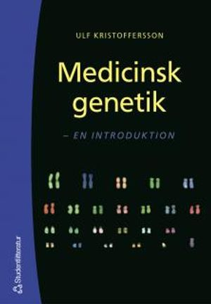 Medicinsk genetik; Ulf Kristoffersson; 2003